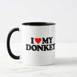 I LOVE MY DONKEY MUG