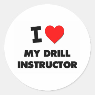 I love My Drill Instructor Classic Round Sticker