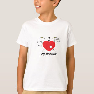 I Love My Drummer T-Shirt