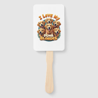I Love My Dumb Blonde Golden Retrievers Vintage Re Hand Fan