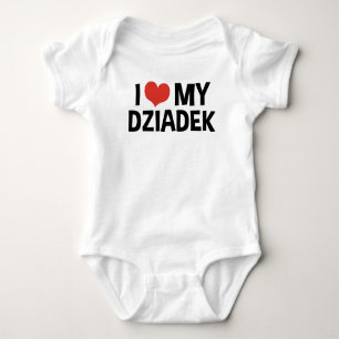 I Love My Dziadek Baby Bodysuit