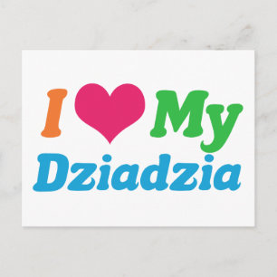 I Love My Dziadzia Postcard
