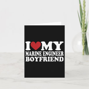 I Love My Engineer Boyfriend Funny Girlfriend Vale Card