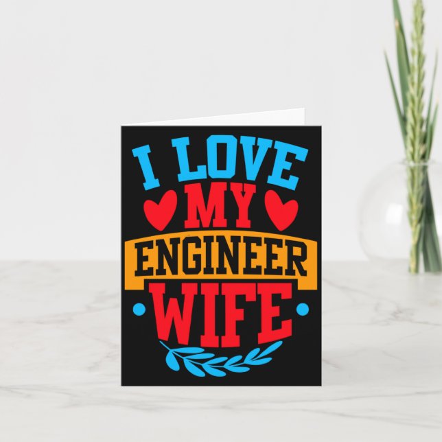 I Love My Engineer Wife I Love My Wife Couple Vale Card (Front)