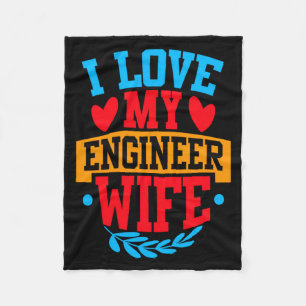 I Love My Engineer Wife I Love My Wife Couple Vale Fleece Blanket