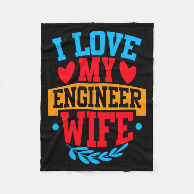 I Love My Engineer Wife I Love My Wife Couple Vale Fleece Blanket (Front)