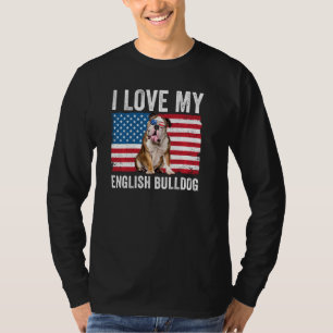I Love My English Bulldog Dad Mum American Flag Me T-Shirt