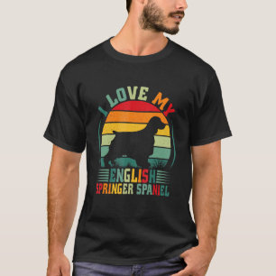 I Love My English Springer Spaniel Dog Owner Anim T-Shirt