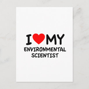 I love my environmental scientist postcard