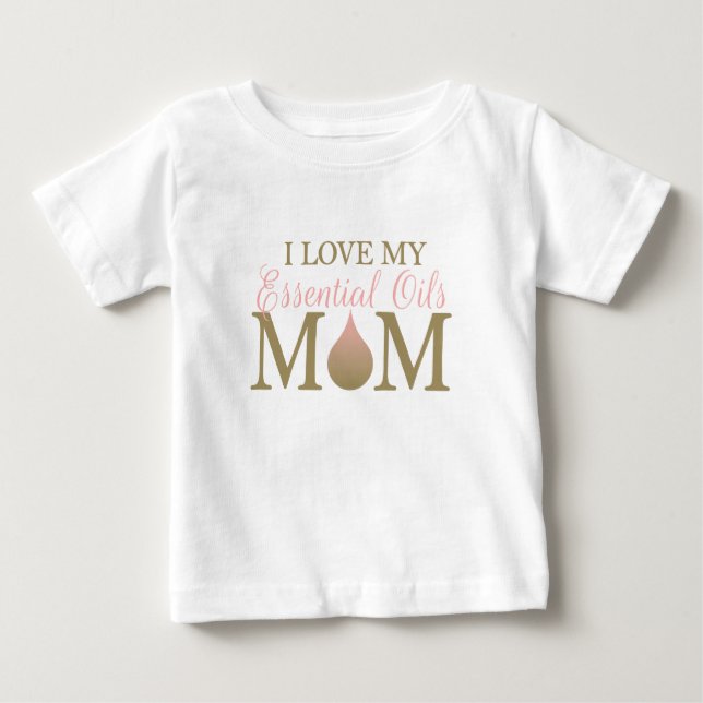 I love my EO Mum Baby T-Shirt (Front)