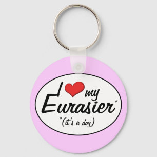 I Love My Eurasier (It's a Dog) Key Ring