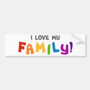 I Love My Family Bumper Sticker