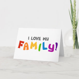 I Love My Family Card