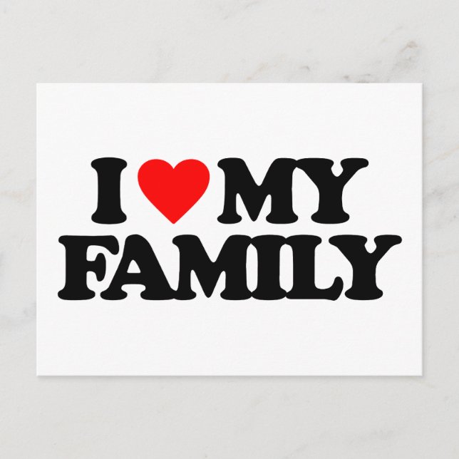 I LOVE MY FAMILY POSTCARD (Front)