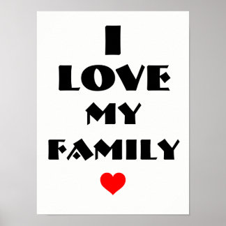 I love my family poster