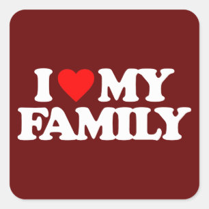 I LOVE MY FAMILY SQUARE STICKER