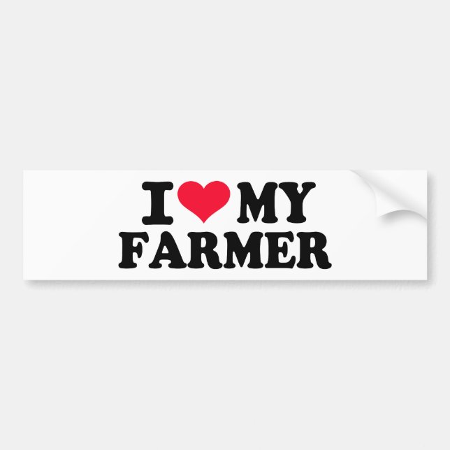 I love my Farmer Bumper Sticker (Front)