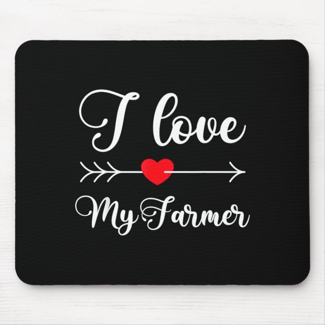 I Love My Farmer Quote Farmer's Wife Girlfriend Hu Mouse Pad (Front)