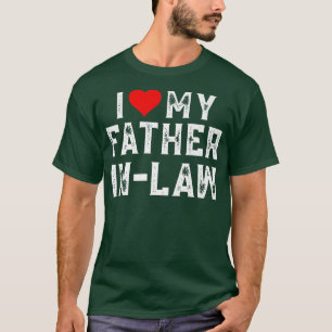 I Love My FatherinLaw Family Matching Heart Father T-Shirt