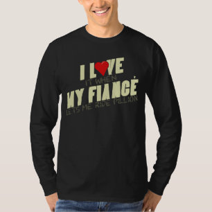 I Love My Fiance When Lets Me Ride Pillion Motorc T-Shirt