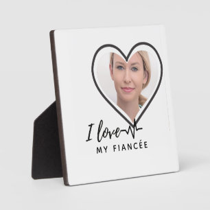 I Love My fiancée - Personalised Best Friend Cute Plaque