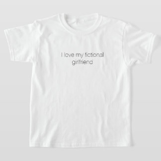 I Love My Fictional Girlfriend youth T-Shirt