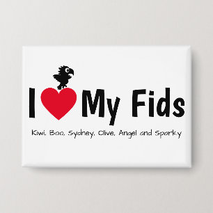 I Love My Fids Feathered Kids Parrot