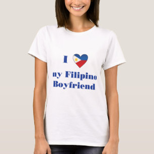 I Love My Filipino Boyfriend 1 T-Shirt
