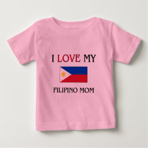 I Love My Filipino Mum Baby T-Shirt