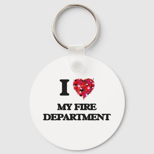 I Love My Fire Department Key Ring (Front)