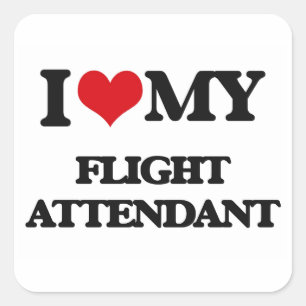 I love my Flight Attendant Square Sticker
