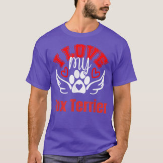I Love My Fo Terrier Cute Lovable Fun Dog Tees
