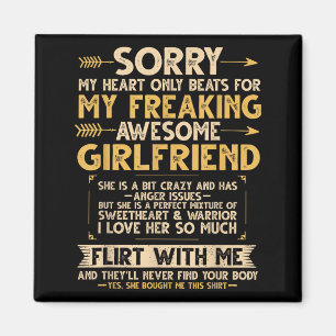 I Love My Freaking Awesome Girlfriend Shes A Bit C Magnet