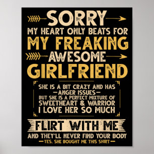 I Love My Freaking Awesome Girlfriend Shes A Bit C Poster