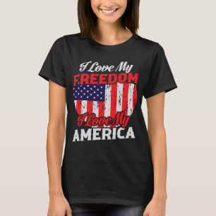 I Love My Freedom I Love My America 50 T-Shirt