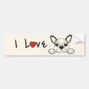 I Love My French Bulldog Bumper Sticker