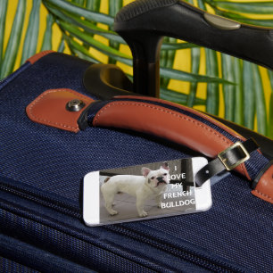 I Love My French Bulldog Luggage Tag