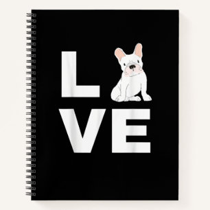I Love My Frenchie French Bulldog Dog Lover Gift Notebook