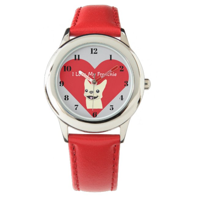 I love my Frenchie,  Watch (Front)