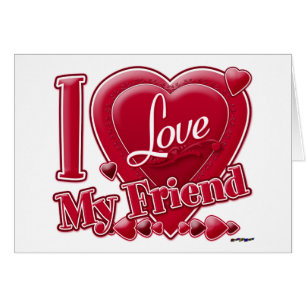 I Love My Friend red - heart