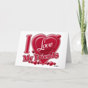 I LOVE MY Friends red - heart Holiday Card