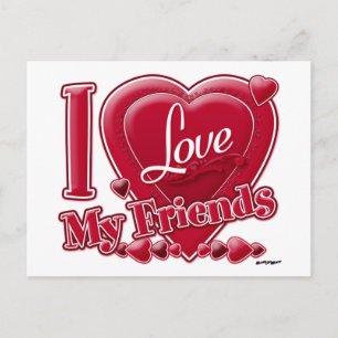 I LOVE MY Friends red - heart Postcard