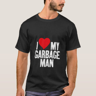 I love my Garbage Man V Neck  T-Shirt