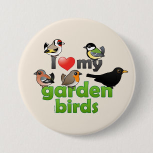 I Love My Garden Birds 7.5 Cm Round Badge