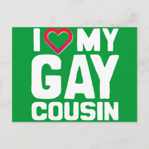 I LOVE MY GAY COUSIN - -.png Postcard