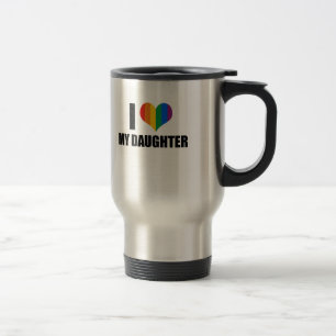 I Love my gay daughter Travel Mug