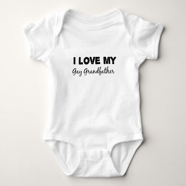 i love my gay grandfather baby bodysuit (Front)