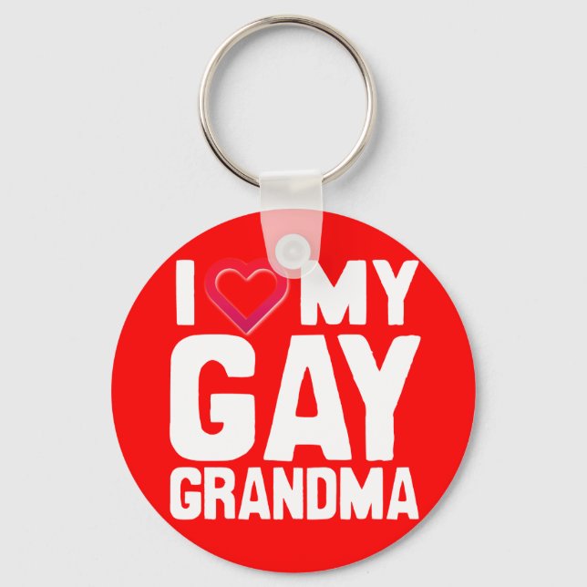 I LOVE MY GAY GRANDMA - -.png Key Ring (Front)