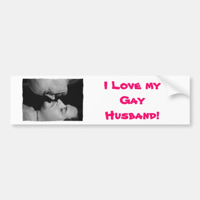 I Love My Gay Husband Bumper Sticker (Front)