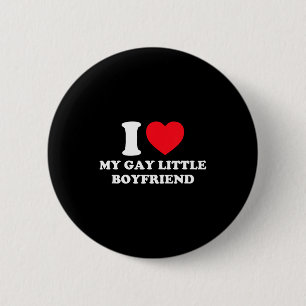 I Love My Gay Little Boyfriend Funny Y2k Valentine 6 Cm Round Badge